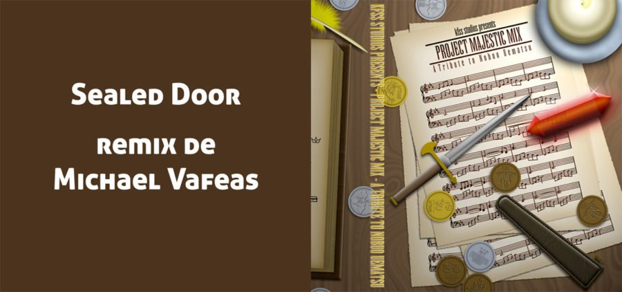 Sealed Door, remix de Chrono Trigger por Michael Vafeas (Project Majestic)