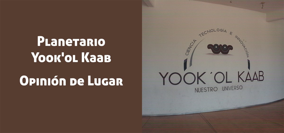 Planetario Yook'ol Kaab en Chetumal Quintana Roo México