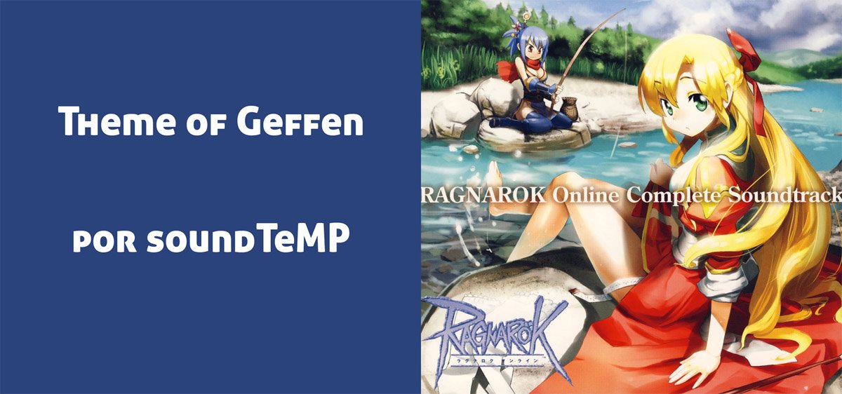 Theme of Geffen, del soundtrack de Ragnarok Online