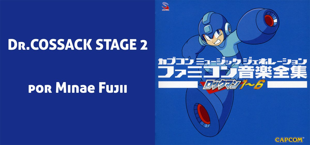 Cossack Stage 2 - De Rockman 4 (Megaman 4) por Minae Fujii