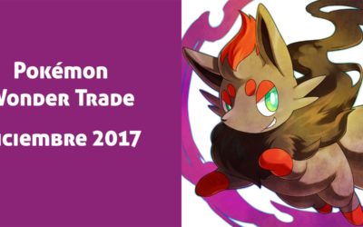 Pokémon Wonder Trade Diciembre de 2017