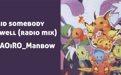 bid somebody farewell (radio mix): Por AOiRO_Manbow