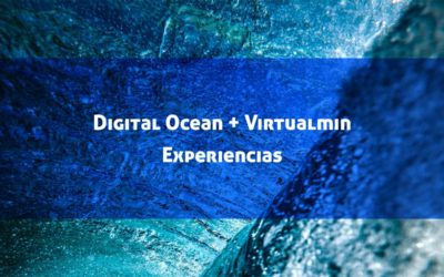 Virtualmin en Digital Ocean: Experiencias