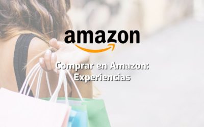 [Experiencia] Comprando en Amazon