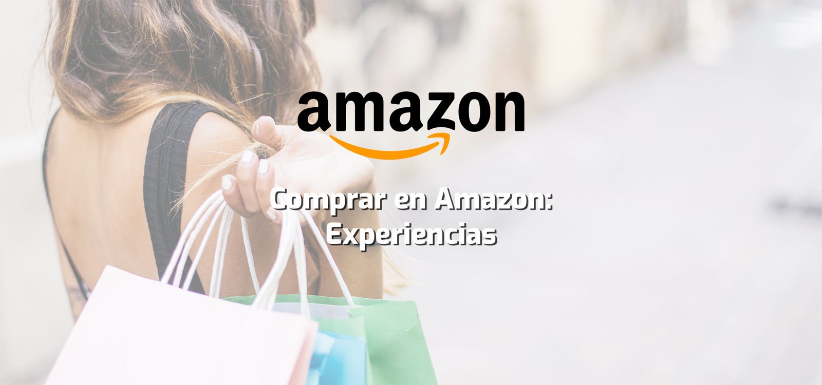 Comprando en Amazon: Experiencias